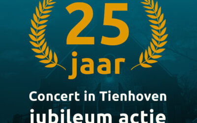 25-jarig jubileum Concert in Tienhoven!